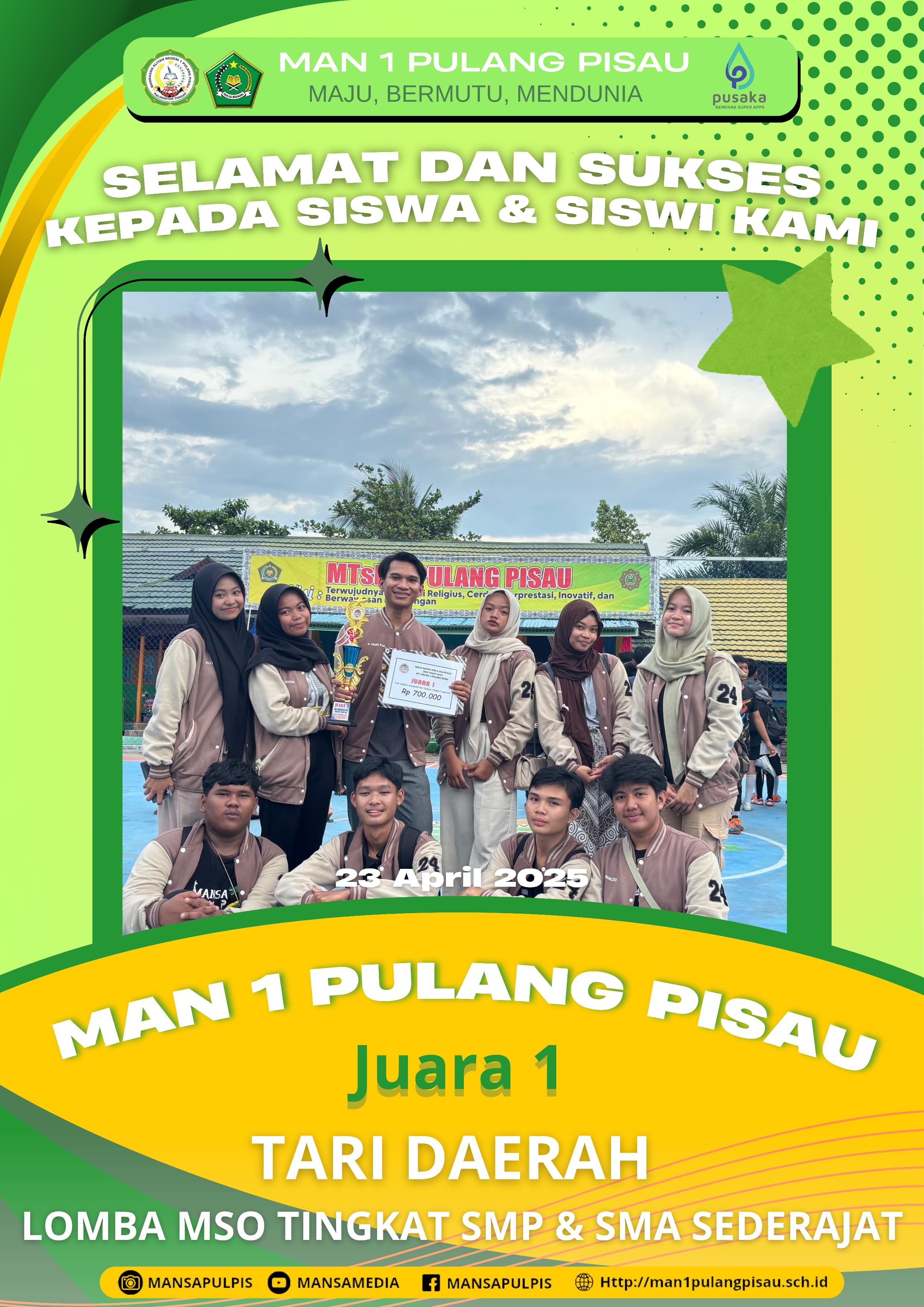 MAN 1 PULANG PISAU PLUS KETERAMPILAN BERHASIL MERAIH JUARA 1 LOMBA TARI KREASI TRADISIONAL DAERAH KALTENG MAHAKARYA SENI OLAHRAGA (MSO) 2025